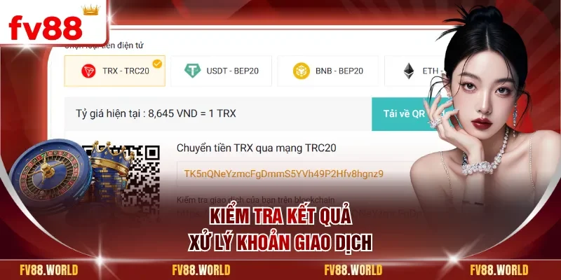 Kiểm tra kết quả xử lý khoản giao dịch